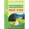 Sách - Bộ đề thi tuyển sinh vào lớp 10 các trường chất lượng cao và trường chuyên - Môn Ngữ Văn