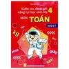 Sách - Kiểm tra, đánh giá năng lực học sinh lớp 4 môn Toán - Học Kì 1