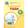 Sách - Chuyên đề học tập Toán 12 - Chân Trời Sáng Tạo (Bán kèm bao sách và bút chì 2B)