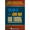 Sách - Quản Lí và Lãnh Đạo Nhà Trường
