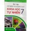 Sách - Bài tập cơ bản và nâng cao Khoa Học Tự Nhiên 7