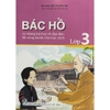 Sách - Bác Hồ và những bài học về đạo dức , lối sống dành cho học sinh lớp 3