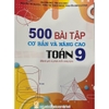 Sách - 500 bài tập cơ bản và nâng cao Toán 9 ( đánh giá và phát triển năng lực )