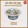 Đĩa trầu men rạn nổi [16cm] [GỐM SỨ BÁT TRÀNG]