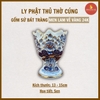 Ly Phật Thủ men lam cổ Vẽ Vàng [GỐM SỨ BÁT TRÀNG]