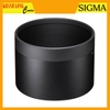 Lens Hood Ống Kính Sigma 150-600/5-6.3 DG DN OS (S) (LH1034-01)