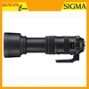 Sigma 60-600mm f/4.5-6.3 DG OS HSM Sports for Ni/Ca - Chính Hãng