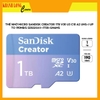 Thẻ nhớ micro SanDisk Creator 1TB V30 U3 C10 A2 UHS-I up to 190MB/s