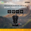 SIGMA 24MM F2 DG DN (C) (E-MOUNT, LMOUNT) - BH 24 Tháng