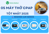[Giải Mã] Máy Trợ Thở Là Gì? Top 10 Máy Trợ Thở CPAP & BiPAP Tốt Nhất 2025 Cho Người Bệnh Ngưng Thở Khi Ngủ & COPD