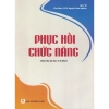 Phục hồi chức năng (SĐTBSĐK)