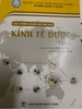 Sách Kinh tế dược tập 1