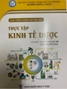 Sách Thực tập kinh tế dược
