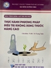 Sách Thực hành phương pháp điều trị không dùng thuốc nâng cao