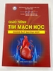 Sách Giáo trình tim mạch học (sau Đh)