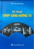 Kỹ thuật chụp cộng hưởng từ