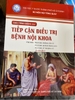 Sách - Tiếp cận điều trị bệnh nội khoa thường gặp (giáo trình giảng dạy đại học) (Bìa đen)