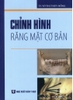 Sách - Chỉnh hình răng hàm mặt cơ bản