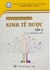 Trọn bộ - sách Kinh tế dược tập 1 và 2