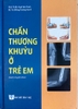 Chấn thương khuỷu ở trẻ em