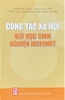 Công tác xã hội với học sinh nghiện Internet