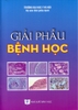 Sách - Giải phẫu bệnh học (NXB Y học)