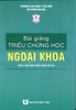 Sách - Bài giảng triệu chứng học ngoại khoa 2021