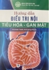 Sách Hướng Dẫn Điều Trị Nội Soi Tiêu Hóa - Gan Mật