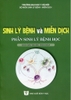 Sách - Sinh lý bệnh và miện dịch Phần sinh lý bệnh học (SĐTBSĐK)