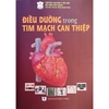 Điều dưỡng trong can thiệp tim mạch ( quyển nhỏ )