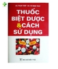 Thuốc biệt dược và cách sử dụng