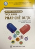 Sách Thực Hành Pháp Chế Dược