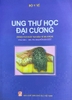 Sách - Ung thư học đại cương