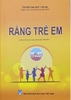 Răng trẻ em (Sách dùng cho SVRHM)