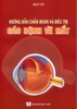 Sách -  Hướng dẫn chuẩn đoán điều trị bệnh về mắt