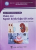 Chăm sóc Người bệnh thận-tiết niệu