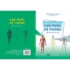 Giải phẫu hệ thống(dùng cho SVCNYH)