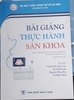 Sách - Bài giảng thực hành sản khoa