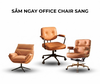 OFFICE CHAIR – KHỞI NGUỒN CẢM HỨNG SÁNG TẠO