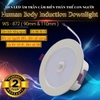 ĐÈN LED ÂM TRẦN CẢM BIẾN HÀNG CAO CẤP THÂN NHIỆT CON NGƯỜI - CẢM BIẾN HỒNG NGOẠI - MẶC ĐỊNH THỜI GIAN - CRI 80 - BEAM ANGLE 100 ĐỘ - MODEL : WS - 872