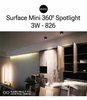 ĐÈN LED LẮP NỔI DẠNG ỐNG BƠ SURFACE MINI 360 SPOTLIGHT - 3000k / 4000k - CÔNG SUẤT 3 watt - GÓC CHIẾU 24 ĐỘ - CRI98 - MODEL : WS - 826