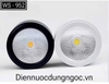 ĐÈN LED DẠNG ỐNG BƠ TRÒN LẮP NỔI THẤP ( LÙN ) - ĐƯỜNG KÍNH 90 mm - CÔNG SUẤT 7W - ÁNH SÁNG VÀNG NHẸ 3500k - ĐỘ HOÀN MÀU CAO CRI 98 - GÓC CHIẾU 24 ĐỘ - MODEL : WS - 952