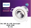 ĐÈN LED ÂM TRẦN SPOTLIGHT PHILLIPS - LK 70 - 75 MM - ĐỘ HOÀN MÀU CRI 80 - CÔNG SUẤT 4.5 WATT - MODEL : SL201