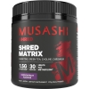 Bột uống hỗ trợ đốt mỡ Musashi Shred Matrix Powder