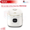 noi-com-dien-tu-tefal-rice-mate-mini-rk515168