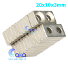 Nam châm đất hiếm 20x10x3mm