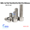 INOX 201 Bulong vít lục giác đầu trụ M6x6/10/16/20/25/30/35/40mm thép không gỉ