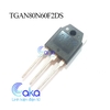 IGBT TGAN80N60F2DS 80A 600V Zin tháo máy