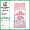Thức ăn cho Mèo bầu & Mèo con - Royal Canin Mother & BabyCat