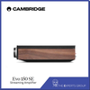 [Sản phẩm Mới] Streaming Amplifier Cambridge Audio EVO 150 SE